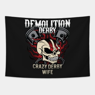 Demolition Derby Crazy Race Wife Tapestry