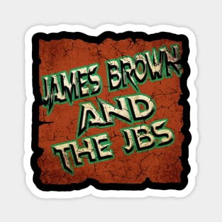 James Brown and the JBs Magnet