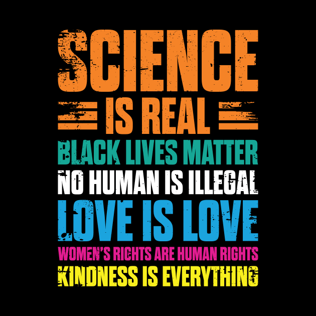 Science is Real Black Lives Matter' Cute Political by ourwackyhome