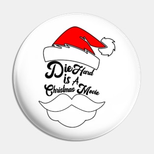 Die Hard Is My Christmas Movie Pin