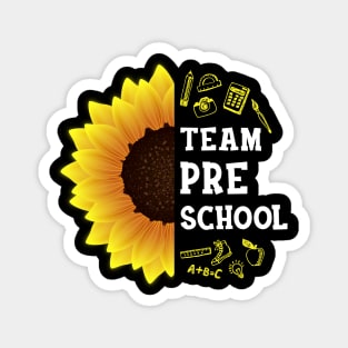 Team Preschool Grade Shirt First Day Preschool Back to School Sunflower Gift Magnet