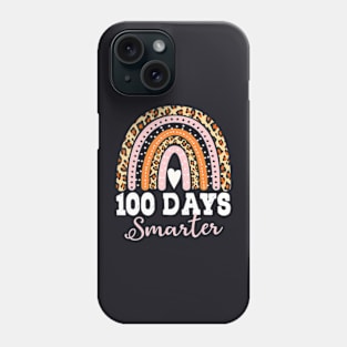 100Th Day Of School Teacher 100 Days Smarter Leopard Rainbow Phone Case