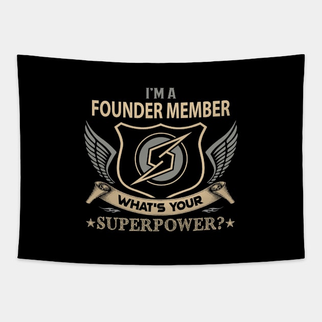 Founder Member T Shirt - Superpower Gift Item Tee Tapestry by Cosimiaart