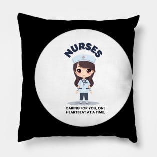 Nurses. Caring, One Heartbeat at a Time. Pillow