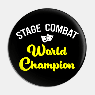 Stage Combat World Champion Pin