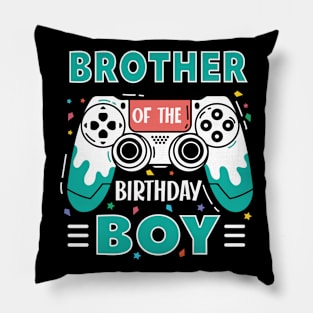 brother Of The Birthday Boy Video Game B-day Gift For Boys Kids Pillow