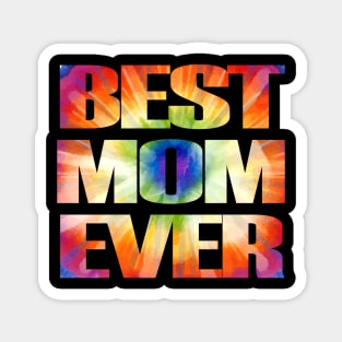 Tie Dye Best Mom Ever Costume for Womens Tie Dyed Magnet