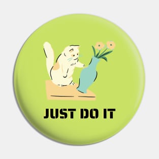 Just do it Pin