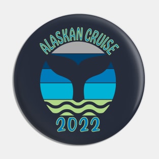 Alaskan Cruise 2022 Family Group Matching Design Pin