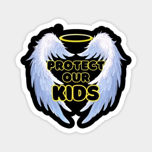 Protect Our Kids Magnet