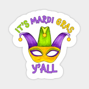 It's Mardi Gras Y'All Magnet