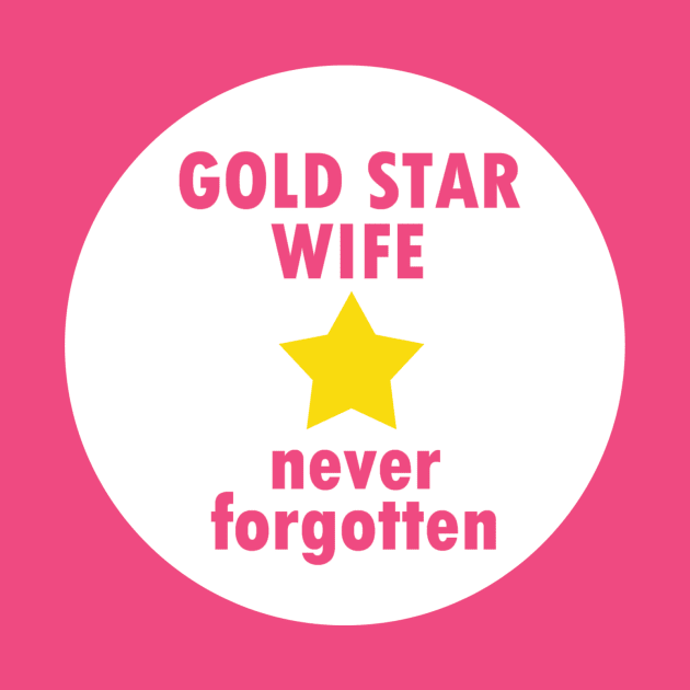 Gold Star Wife by Girona