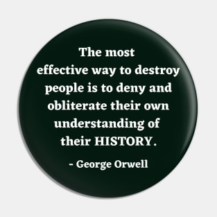 George Orwell Quote about History Pin