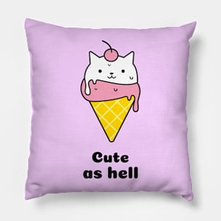 Cute as hell cat Pillow