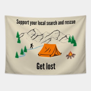 Support your local search and rescue, get lost Tapestry