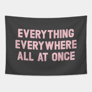 Everything Everywhere All At Once, pink Tapestry