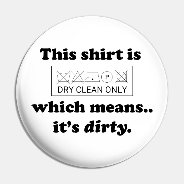 Mitch Hedberg - dry clean only (black print) Pin by Stupiditee