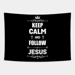 Keep Calm And Follow Jesus Tapestry