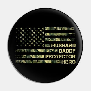 Husband Daddy Protector Hero Camouflage Father's Day Pin