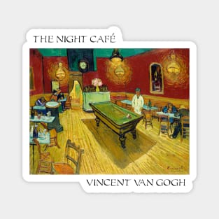 Vincent Van Gogh- The Night Café Magnet