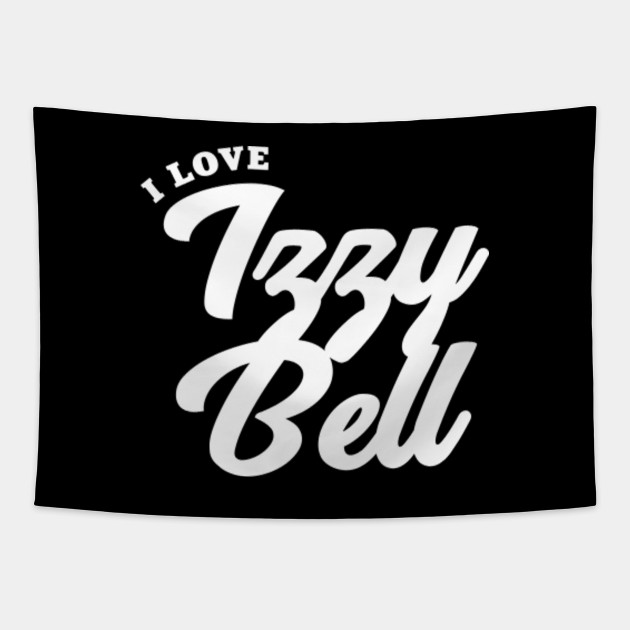 I Love Izzy Bell Celebrity Tapestry Teepublic