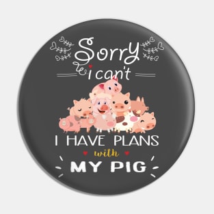 Sorry I can't I have Plan With My pigs  today. Pin