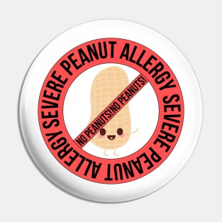 Severe Peanut Allergy No Peanuts Pin