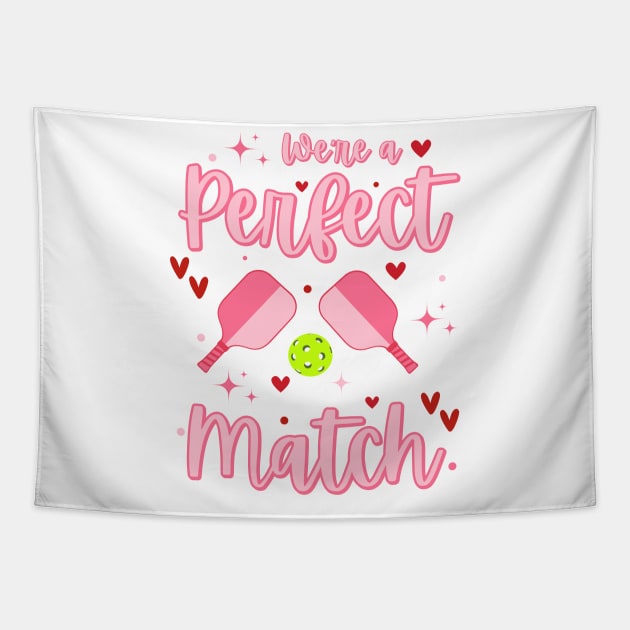 Pickleball is my Valentine, We're a Perfect Match, Pickleball Players Tapestry by Little Duck Designs