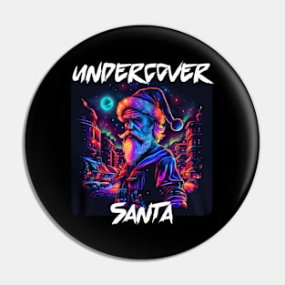 Undercover Santa in Town 1 Pin