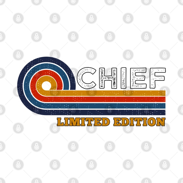 Funny Retro Vintage Sunset Chief Design  Gift Ideas Humor Job Title Limited Edition by Arda