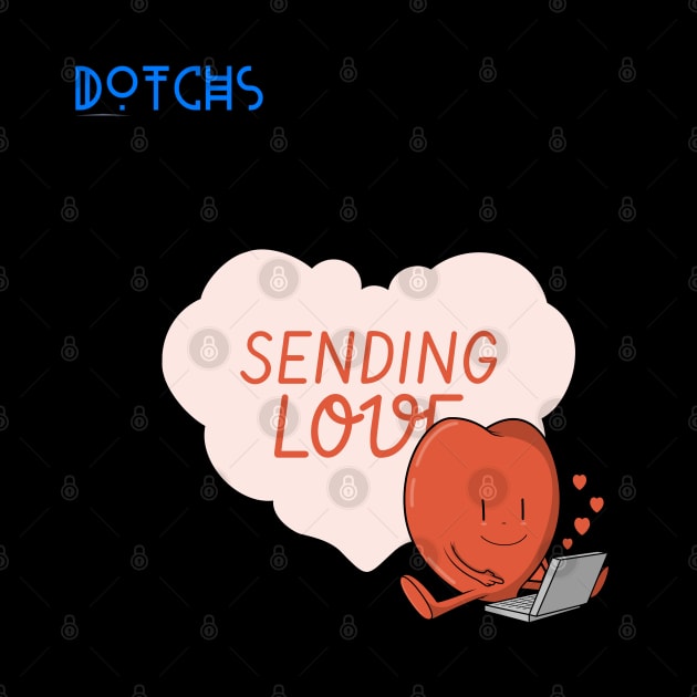 sending love by Dotchs