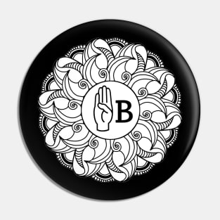 Letter B - ASL Langue des signes américaine - Mandala Pin