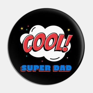 Super Dad - Fathers Day Pin