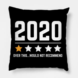 2020 One Star Over This Would Not Recommend Pillow