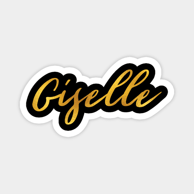 Giselle Name Hand Lettering in Faux Gold Letters Magnet by Pixel On Fire