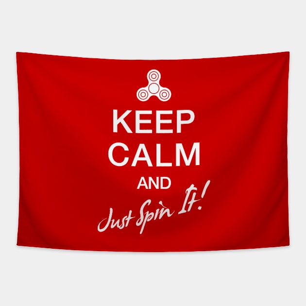 Keep Calm And Just Spin It White Print Tapestry by CreativeWear