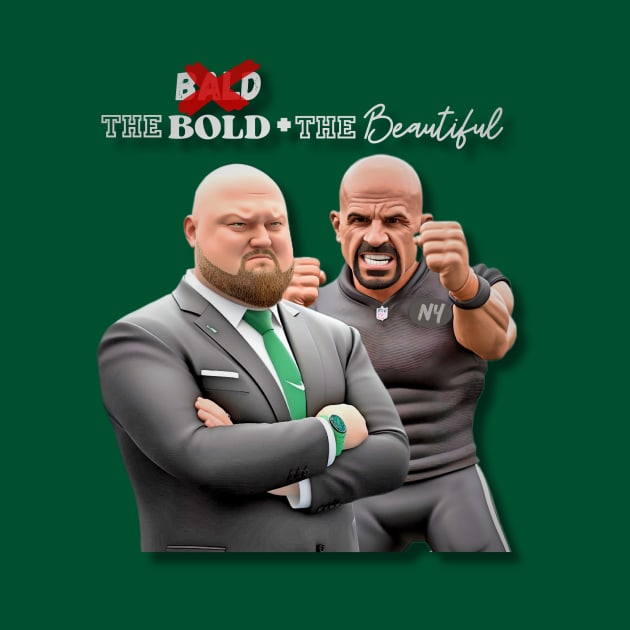 New York Jets Joe D. & Coach Saleh Bald/Bold + Beautiful T-Shirt by ONEWondr