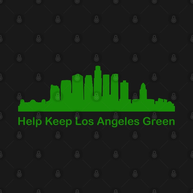 Help Keep Los Angeles Green - Recycle by PeppermintClover