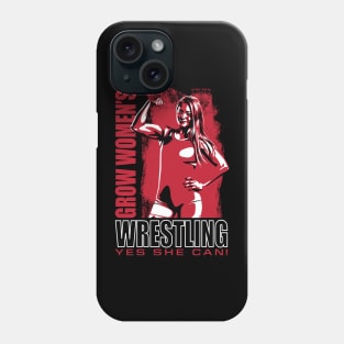 Grow Women's wrestling Phone Case