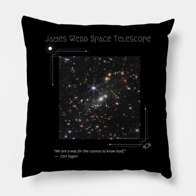 James Webb Space Telescope First Image - Sagan Quote Pillow by Smagnaferous