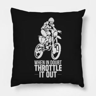 DIRT BIKING GIFT: Throttle It Out Pillow