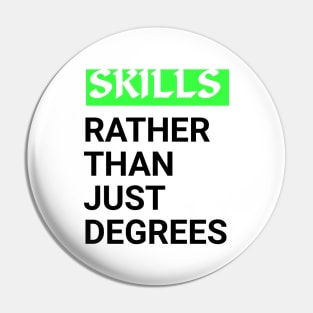 Skills rather than just Degrees Motivation qoute Pin