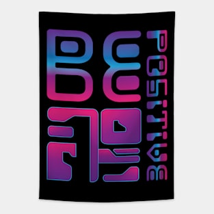 Be Positive Futuristic Cyber Style Tapestry