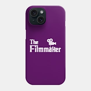 The Filmmaker - Funny Film Making Movie Distressed Gift Phone Case