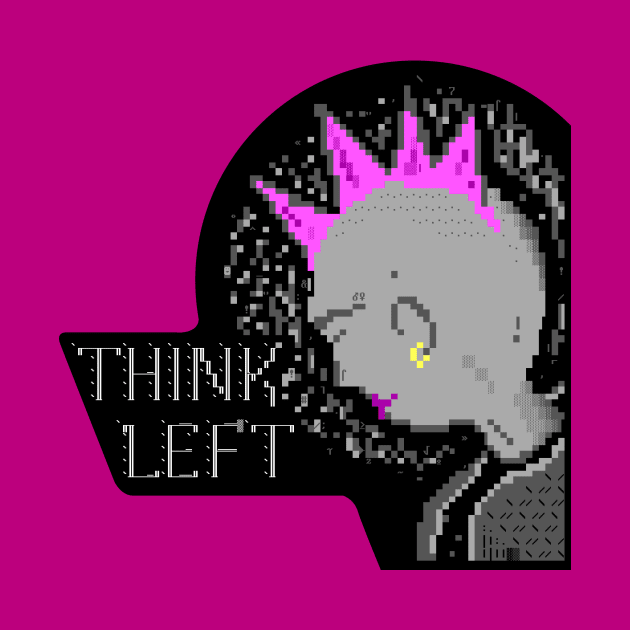 Think Left Punk Ansi Ascii Textart Retro Design by checs