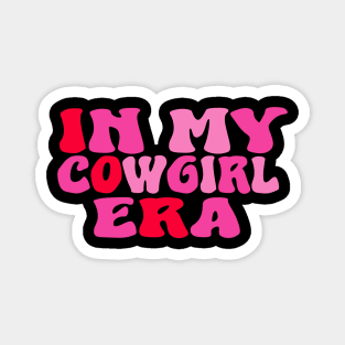 in my cowgirl era Magnet