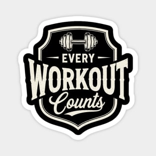 Every Workout Counts Magnet