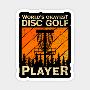 World's Okayest Disc Golf Player Magnet