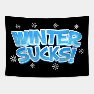 Winter Sucks Tapestry