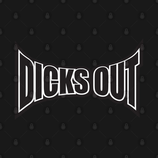 Discover DICKS OUT - Tapout - T-Shirt